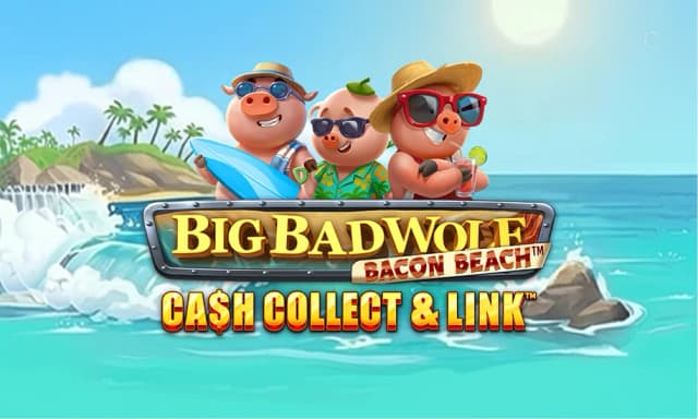 Big Bad Wolf: Cash Collect & Link - Bacon Beach™